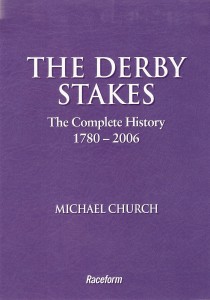 The Derby Stakes - The Complete History - 1780-2006